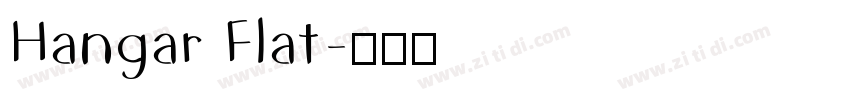Hangar Flat字体转换
